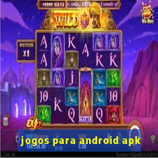 jogos para android apk